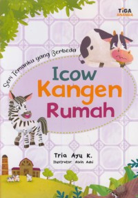 Icow kangen rumah