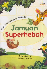 Jamuan superheboh