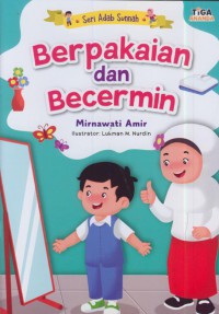 Berpakaian dan becermin