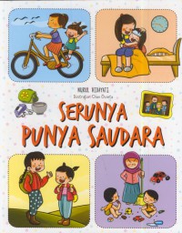 Serunya punya saudara