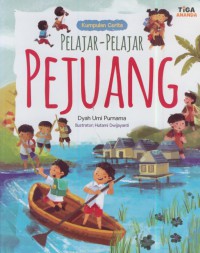 Kumpulan cerita pelajar-pelajar pejuang