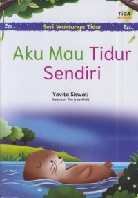 Aku mau tidur sendiri