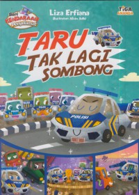 Taru tak lagi sombong