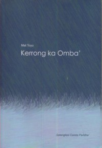Kerrong ka omba' : satengkes careta pandha'