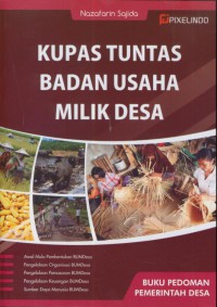 Kupas tuntas badan usaha milik desa