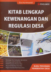 Kitab lengkap kewenangan dan regulasi desa