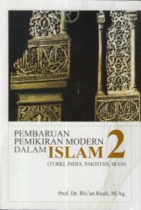 Pembaruan pemikiran modern dalam islam 2 ( turki, india, pakistan, iran )