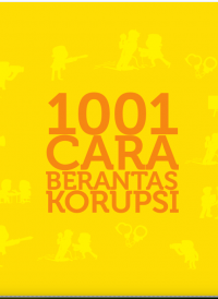 1001 Cara Berantas Korupsi