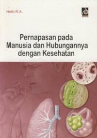 Pernafasan pada manusia dan hubungannya dengan kesehatan