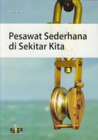 Pesawat Sederhana di Sekitar Kita