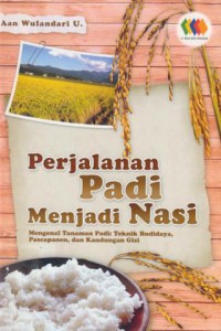 Perjalanan Padi Menjadi Nasi