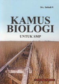 Kamus Biologi : untuk SMP