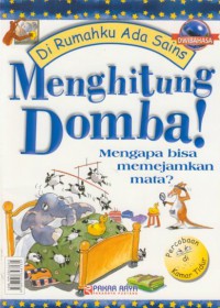 Menghitung Domba ! : Mengapa Bisa Memejamkan Mata ? = Counting Sheep ! Why do we Sleep ? (bilingual)