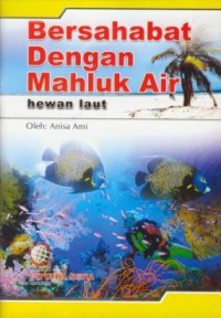 Bersahabat Dengan Mahluk Air