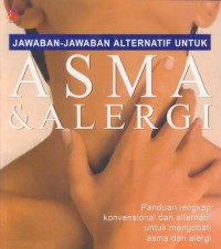 Jawaban-jawaban Alternatif untuk Asma & Alergi