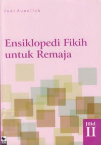 Ensiklopedi Fikih Untuk Remaja