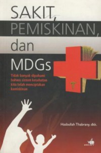 Sakit, Pemiskinan dan MDGs