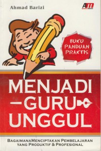 Menjadi Guru Unggul