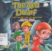 The Red Dwarf Lost in the Cave of Skeletons : Kurcaci Merah Tersesat di Gua Tengkorak (bilingual)