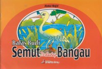 Balas Budi Semut Terhadap Bangau