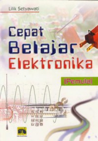 Cepat Belajar Elektronika (pemula)