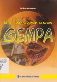 Kita Hidup Serumah Dengan Gempa