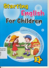 Starting English For Children :Bahasa Inglish Permulaan untuk Anak (Bergambar) 2