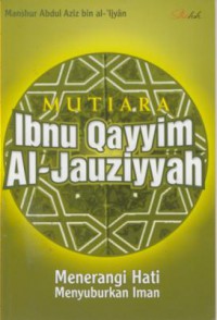 Mutiara Ibnu Qayyim Al-Jauziyyah