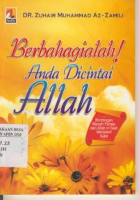 Berbahagialah ! Anda Dicintai Allah : Bimbingan Meraih Pahala Dari Allah Saat Menjalani Sakit