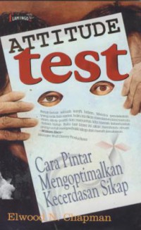 Attitude Test : Cara Pintar Mengoptimalkan Kecerdasan Sikap