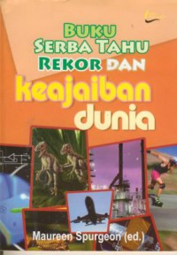 Buku Serba Tahu Rekor dan Keajaiban Dunia