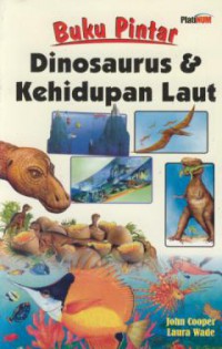 Buku Pintar Dinosaurus & Kehidupan Laut