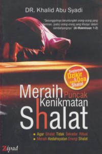 Meraih Puncak Kenikmatan Shalat