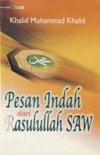 Pesan Indah Dari Rasulullah SAW