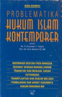 Problematika Hukum Islam Kontemporer (IV)