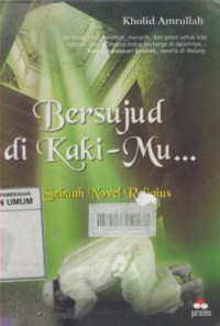 Bersujud Di Kakimu