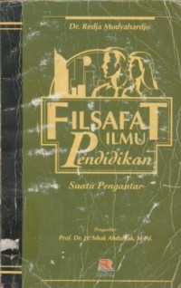 Filsafat Ilmu Pendidikan : Suatu Pengantar