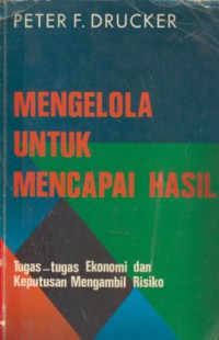 Mengelola Untuk Mencapai Hasil