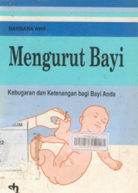 Mengurut Bayi : Kebugaran Dan Ketenangan Bagi Bayi Anda