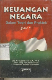 Keuangan Negara : Dalam Teori Dan Praktek Edisi 5