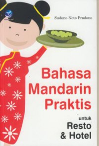 Bahasa Mandarin Praktis Untuk Resto & Hotel