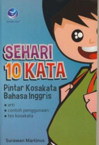 Sehari 10 Kata : Pintar Kosakata Bahasa Inggris