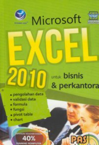 PAS Microsoft Excel 2010 : Untuk Bisnis & Perkantoran