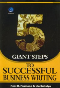 5 Giant Steps, To Succesful Business Writing