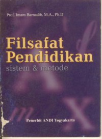 Filsafat Pendidikan : Sistem Dan Metode