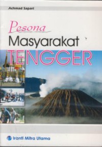 Pesona Masyarakat Tengger