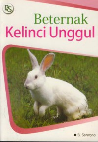 Beternak Kelinci Unggul