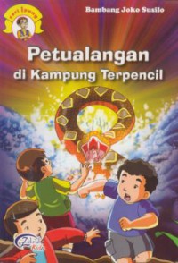 Petualangan Di Kampung Terpencil