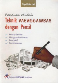 Panduan Mudah Teknik Menggambar Dengan Pensil