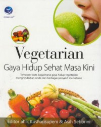 Vegetarian Gaya Hidup Sehat Masa Kini